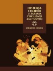 Historia chor�b u zarania cywilizacji zachodniej